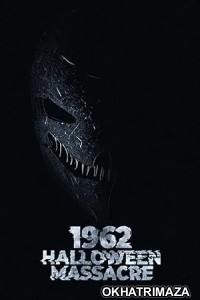 1962 Halloween Massacre (2023) HQ Telugu Dubbed Movie