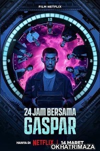 24 Hours with Gaspar (2023) HQ Tamil Dubbed Movie