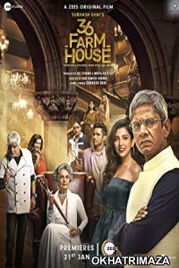 36 Farmhouse (2022) Bollywood Hindi Movie