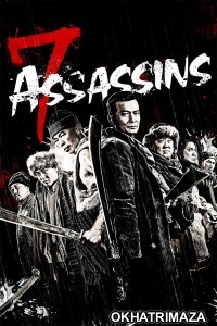 7 Assassins (2013) ORG Hollywood Hindi Dubbed Movie