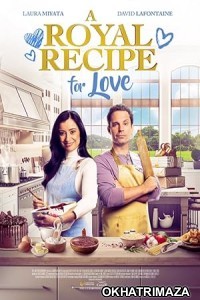 A Royal Recipe for Love (2023) HQ Hindi Dubbed Movie