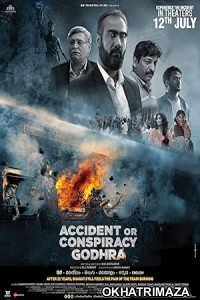 Accident or Conspiracy Godhra (2024) HQ Tamil Dubbed Movie