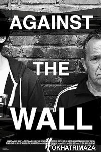 Against the Wall (2023) HQ Hindi Dubbed Movie