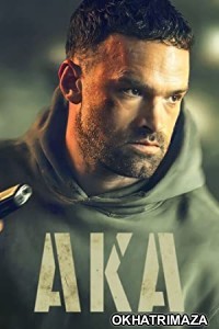 Aka (2023) Hollywood Hindi Dubbed Movie