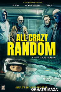 All Crazy Random (2021) HQ Bengali Dubbed Movie