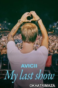 Avicii My Last Show (2024) ORG Hollywood Hindi Dubbed Movie