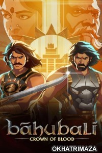 Baahubali Crown of Blood (2024) S01 (EP08) Hindi Web Series