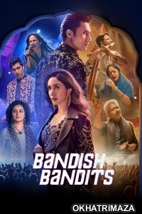 Bandish Bandits (2024) Season 2 Hindi Web Series