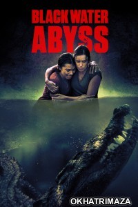 Black Water Abyss (2020) ORG Hollywood Hindi Dubbed Movie