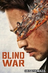 Blind War (2022) ORG Hollywood Hindi Dubbed Movie