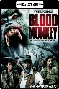 Blood Monkey (2007) Hollywood Hindi Dubbed Movies