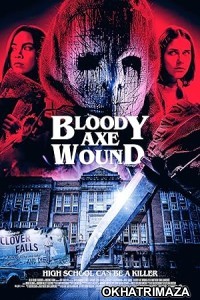 Bloody Axe Wound (2024) HQ Hindi Dubbed Movie