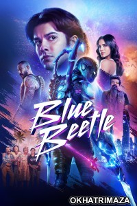 Blue Beetle (2023) ORG Hollywood Hindi Dubbed Movie