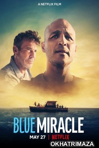 Blue Miracle (2021) Hollywood Hindi Dubbed Movies