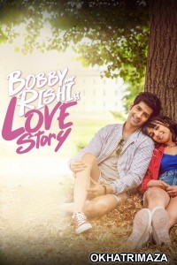 Bobby Aur Rishi Ki Love Story (2025) Bollywood Hindi Movie