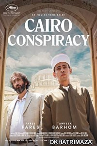 Cairo Conspiracy (2022) HQ Hindi Dubbed Movie