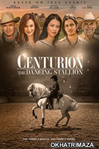 Centurion: The Dancing Stallion (2023) HQ Hindi Dubbed Movie