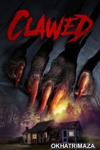 Clawed (2017) ORG Hollywood Hindi Dubbed Movie