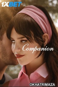 Companion (2025) HQ Hollywood Hindi Dubbed Movie