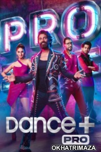 Dance Plus Pro (2024) Hindi Season 1 Episode-24