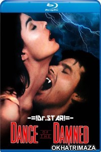 Dance of The Damned (1989) UNRATED Hollywood Hindi Dubbed Movies