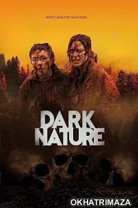 Dark Nature (2022) HQ Bengali Dubbed Movie