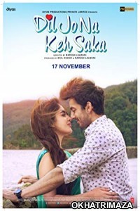 Dil Jo Na Keh Saka (2018) Bollywood Hindi Movie