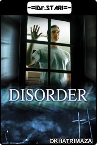 Disorder (2006) Hollywood Hindi Dubbed Movie