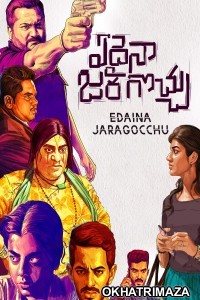 Edaina Jaragocchu (Teen Ghanchakkar) (2021) South Indian Hindi Dubbed Movie