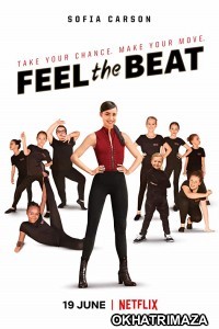 Feel the Beat (2020) Hollywood Hindi Dubbed Movie