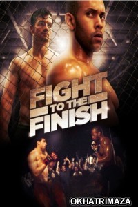 Fight To The Finish (2016) ORG Hollywood Hindi Dubbed Movie