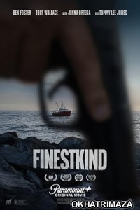 Finestkind (2023) HQ Hindi Dubbed Movie