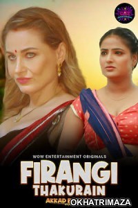 Firangi Thakurain (2023) S01 Part 1 WoW Hindi Web Series