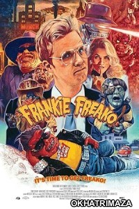 Frankie Freako (2024) HQ Telugu Dubbed Movie