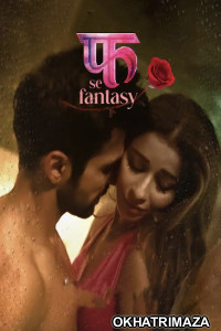 Fuh se Fantasy (2023) S02 (E03 To EP04) Hindi Web Series