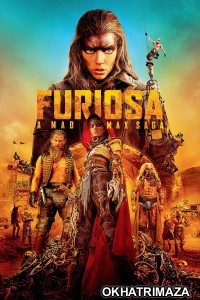 Furiosa A Mad Max Saga (2024) Hollywood English Movie