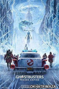 Ghostbusters Frozen Empire (2024) HQ Bengali Dubbed Movie