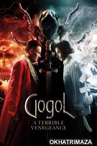 Gogol A Terrible Vengeance (2018) ORG Hollywood Hindi Dubbed Movie