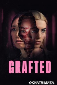 Grafted (2024) ORG Hollywood Hindi Dubbed Movie