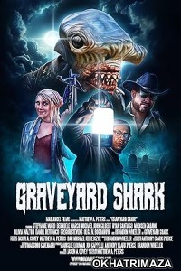 Graveyard Shark (2024) HQ Bengali Dubbed Movie