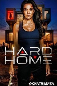 Hard Home (2024) HQ Bengali Dubbed Movie