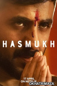 Hasmukh (2020) Hindi Season 1 Complete Show