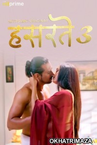 Hasratey (2025) S03 Part 1 Hitprime Hindi Hot Web Series