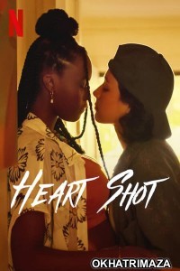 Heart Shot (2022) Hollywood Hindi Dubbed Movie