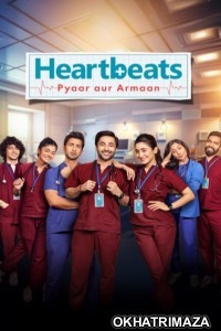 Heartbeats Pyaar Aur Armaan (2024) Season 1 Hindi Web Series