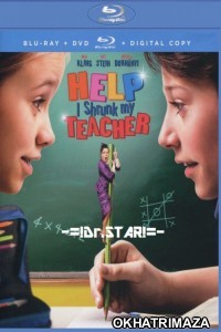 Help I Shrunk My Teacher (2015) Hollywood Hindi Dubbed Movie