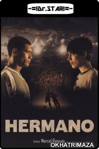 Hermano (2010) UNCUT Hollywood Hindi Dubbed Movie