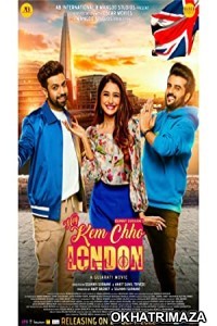 Hey Kem Chho London (2022) Gujarati Full Movie