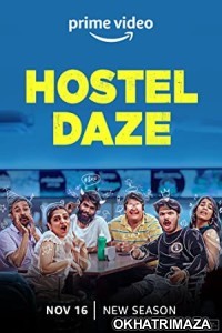 Hostel Daze (2021) Hindi Season 2 Complete Show