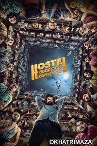 Hostel Hudugaru Bekagiddare (2023) ORG South Inidan Hindi Dubbed Movie